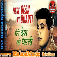 Mere Desh Dharti Sona Ugle Full HipHop Mixx MalaaiMusicChiraiGaonDomanpur.mp3